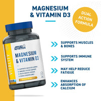 Applied Nutrition Magnesium and Vitamin D3 benefits: supports muscles and bones, supports immune system, may help reduce fatigue, enhances absorption of calcium